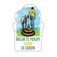 Ultra Planet Tabla/Oznaka - Pokupi zlato za sobom